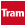 Tram